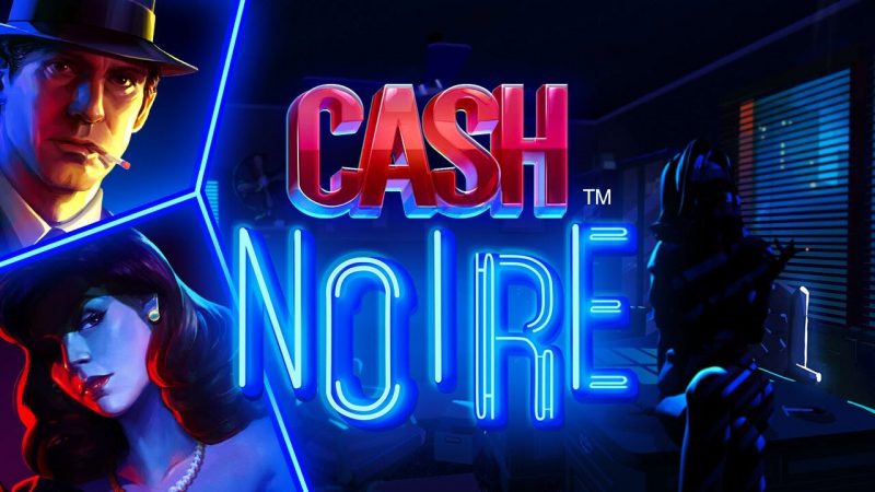 cash noire slot review